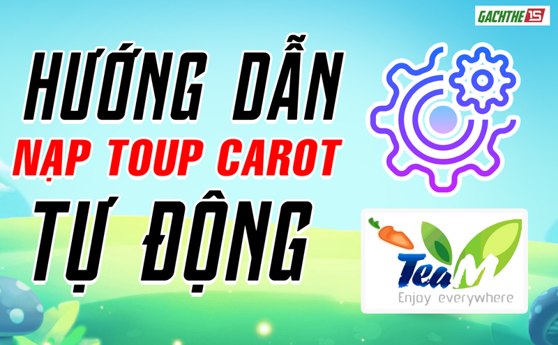 CEO GT1S HƯỚNG DẪN NẠP TUOP CAROT TỰ ĐỘNG